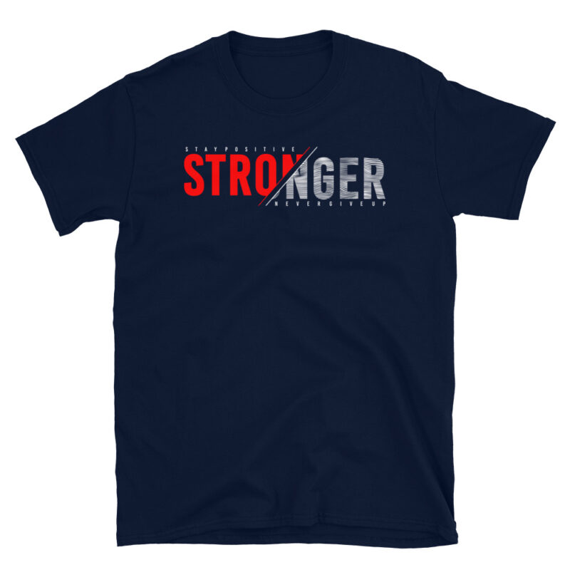 Stronger - Shirt