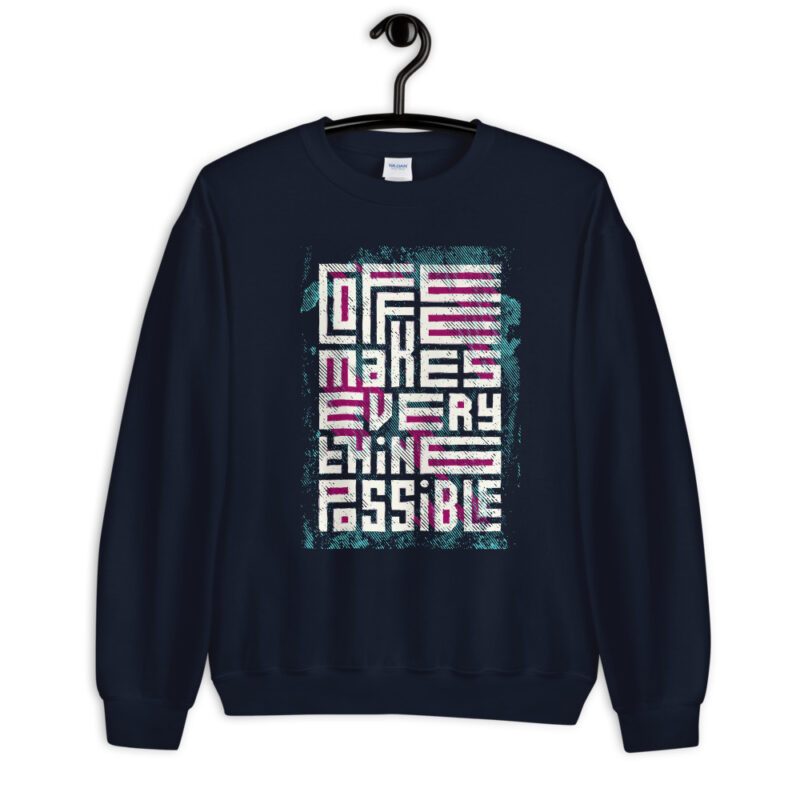 Coffee makes everything - Pullover – Bild 2