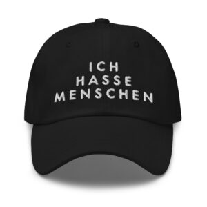 Ich hasse Menschen und dich - Cap