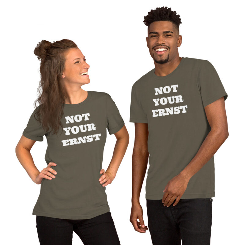 Not your ernst - T-Shirt – Bild 9