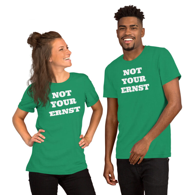 Not your ernst - T-Shirt – Bild 13