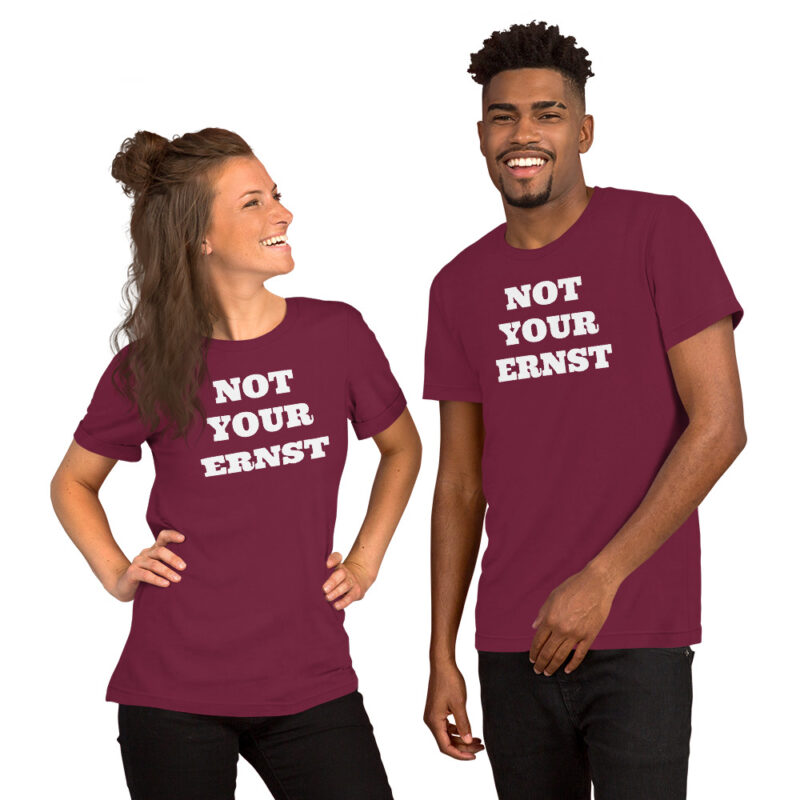 Not your ernst - T-Shirt – Bild 5