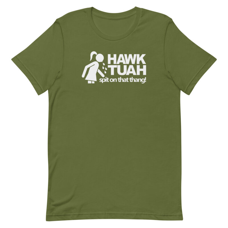 Hawk Tuah - spit on that theng! - T-Shirt – Bild 15